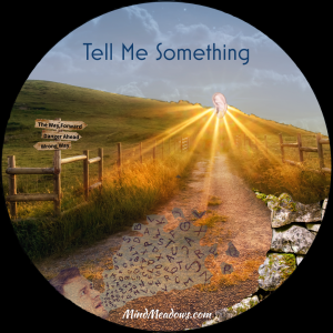 Tell Me Something
