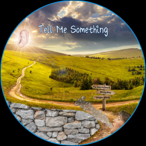 Tell Me Something